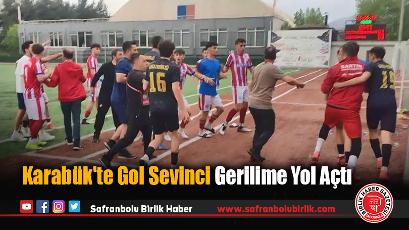 Karabük’te Gol Sevinci Gerilime Yol Açtı