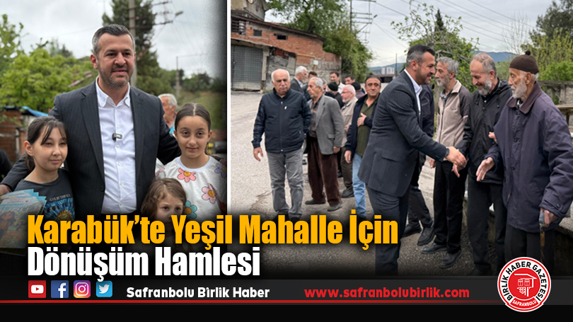 Karabük’te Yeşil Mahalle İçin Dönüşüm Hamlesi