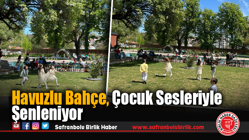 Havuzlu Bahçe Çocuk Sesleriyle Şenleniyor