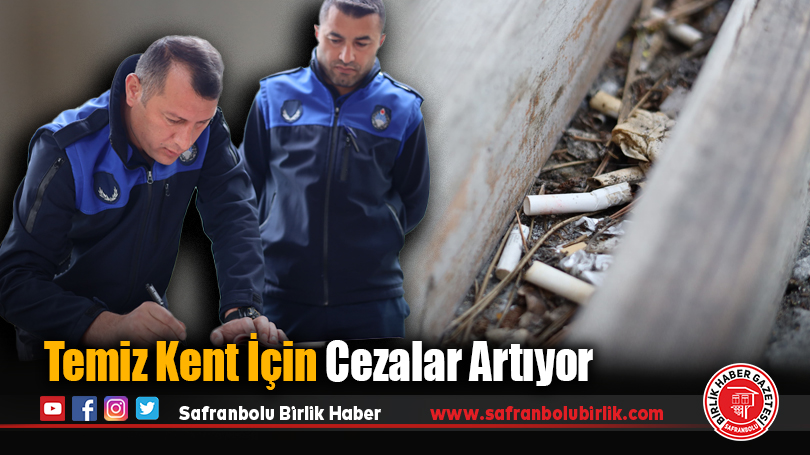 Temiz Kent İçin Cezalar Artıyor