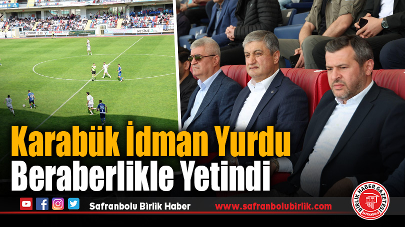 Karabük protokolünden Karabük İdman Yurdu maçına tribünden destek