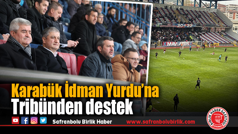 Karabük İdman Yurdu’na Tribünden destek
