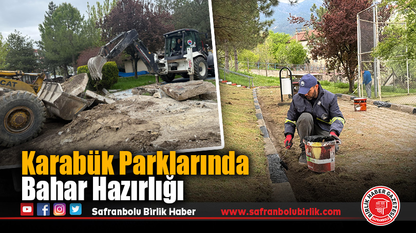 Karabük Parklarında Bahar Hazırlığı
