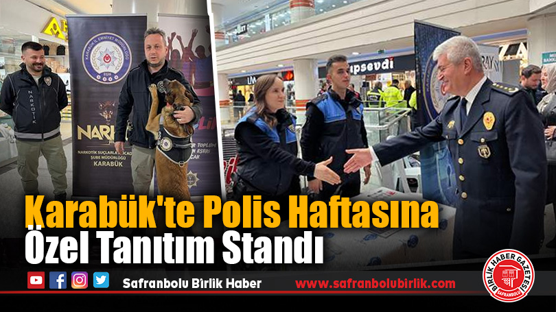 Karabük’te Polis Haftasına Özel Tanıtım Standı