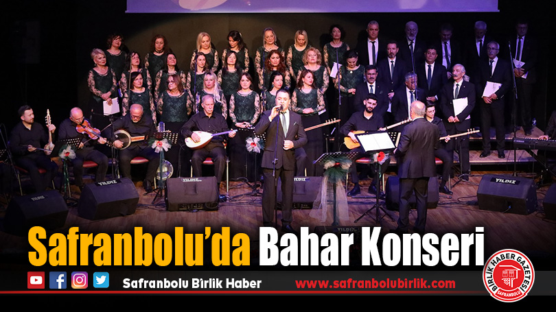 Safranbolu Belediyesi Türk Halk Müziği Korosundan Bahar Konseri