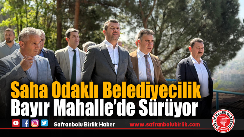 Başkan Özkan Çetinkaya, Bayır Mahalle’de Saha İncelemelerinde Bulundu