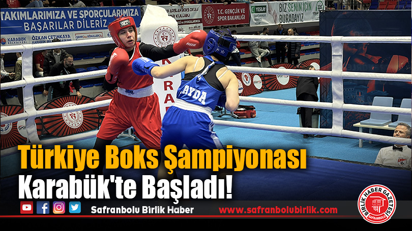 Türkiye Boks Şampiyonası Karabük’te Başladı!