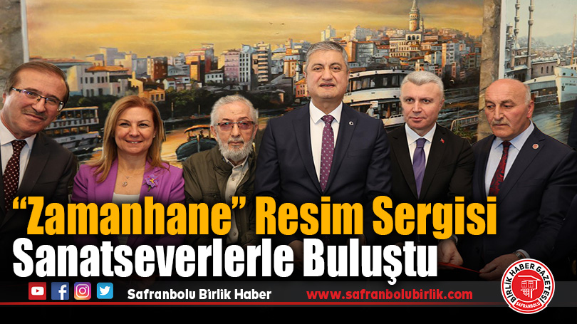 Safranbolu’da “Zamanhane” Resim Sergisi Sanatseverlerle Buluştu