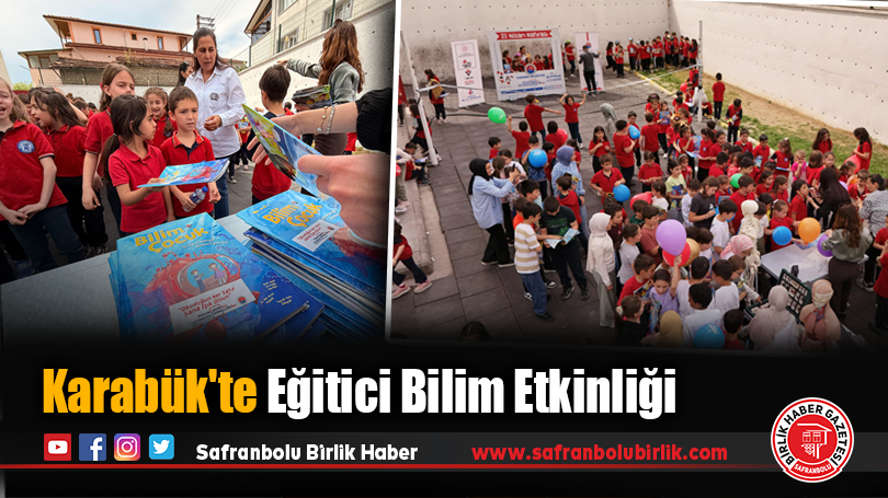 Karabük’te Eğitici Bilim Etkinliği