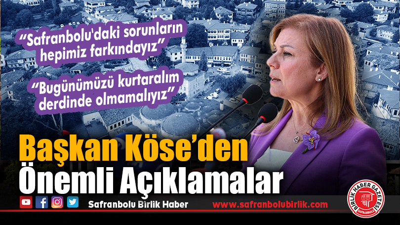 Başkan Köse’den Önemli Açıklamalar