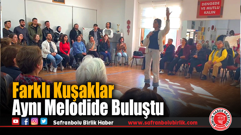 Farklı Kuşaklar Aynı Melodide Buluştu