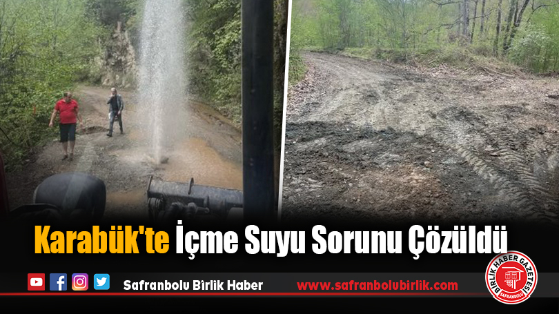 Karabük’te İçme Suyu Sorunu Çözüldü