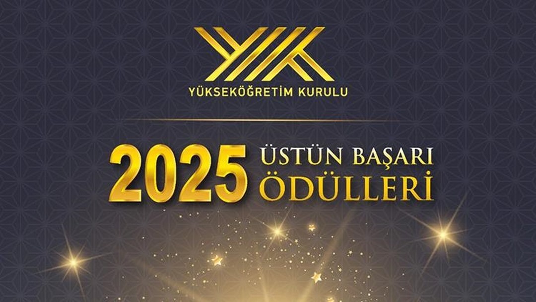 “2025 YÖK Üstün Başarı Ödülleri” başvuruları başladı