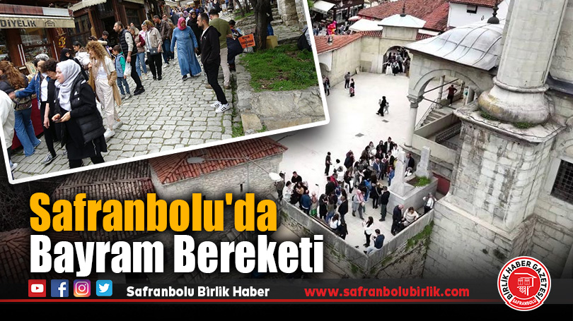 Safranbolu’da Bayram Bereketi