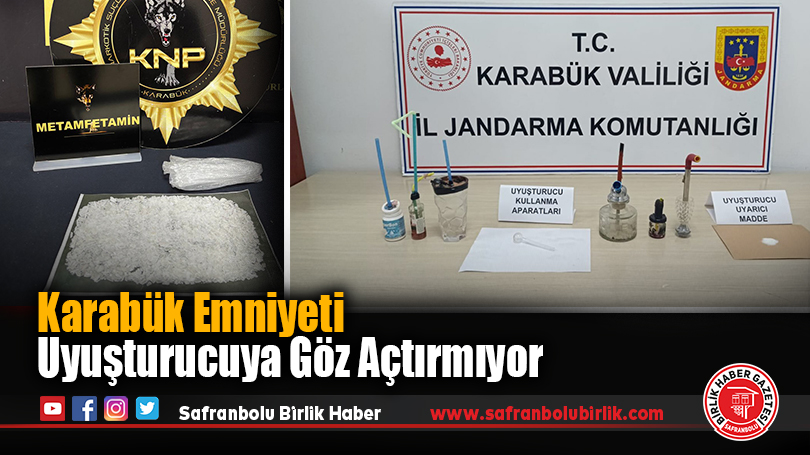 Karabük Emniyeti Uyuşturucuya Göz Açtırmıyor