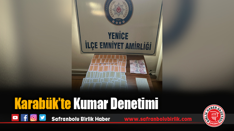 Karabük’te Kumar Denetimi