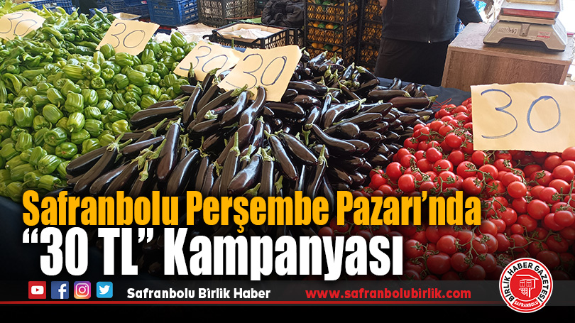 Safranbolu Perşembe Pazarı’nda 30 TL ile Yaza Merhaba