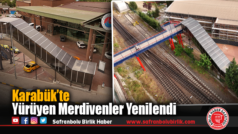 Karabük’te Yürüyen Merdivenler Yenilendi