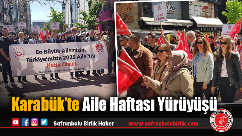 Karabük’te Aile Haftası Yürüyüşü