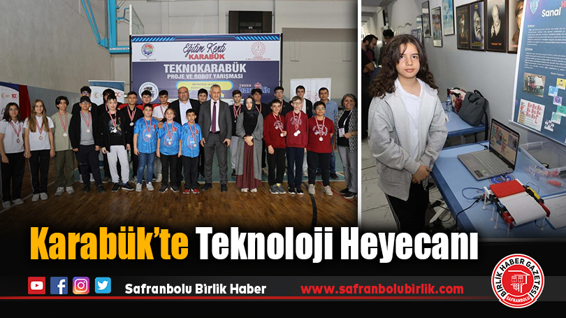 Karabük’te Teknoloji Heyecanı