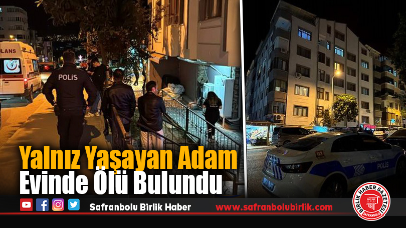 Yalnız Yaşayan Adam Evinde Ölü Bulundu