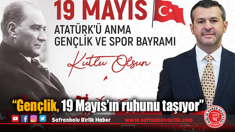 Başkan Çetinkaya: “Gençlik, 19 Mayıs’ın ruhunu taşıyor”