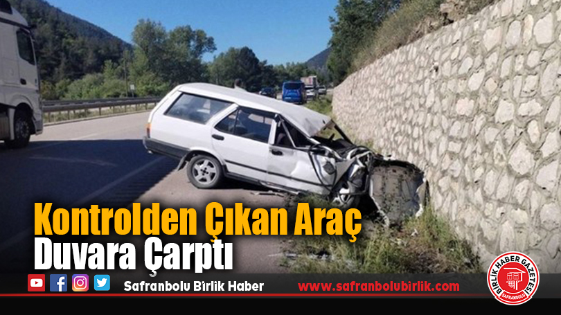 Kontrolden Çıkan Araç Duvara Çarptı