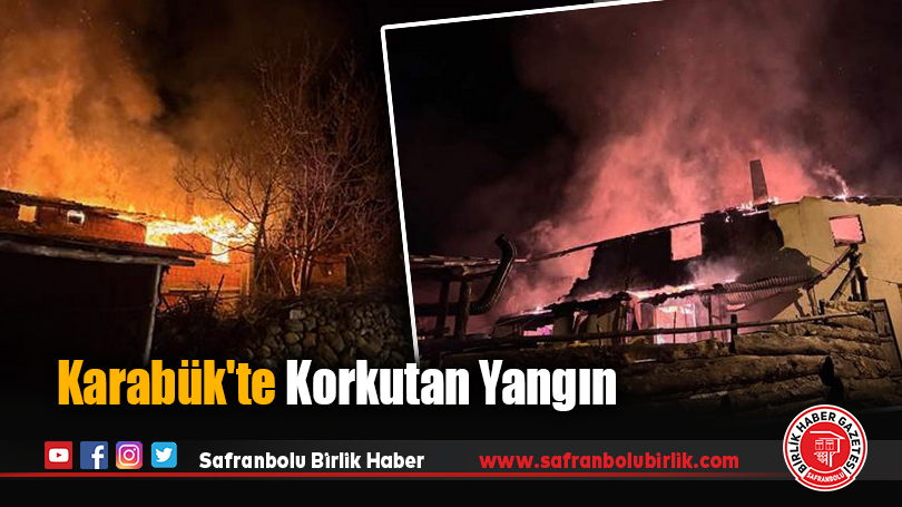 Karabük’te Korkutan Yangın