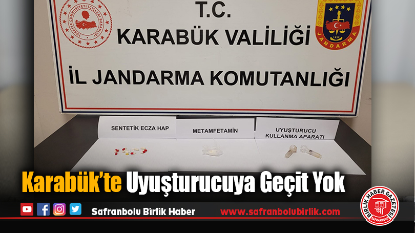Karabük’te Uyuşturucuya Geçit Yok