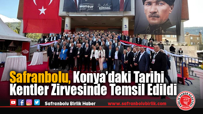 Safranbolu, Konya’daki Tarihi Kentler Zirvesinde Temsil Edildi