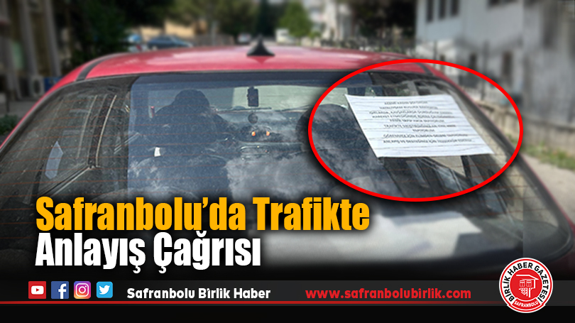 Safranbolu’da Trafikte Anlayış Çağrısı