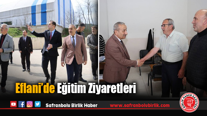 Eflani’de Eğitim Ziyaretleri