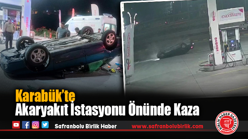 Karabük’te Akaryakıt İstasyonu Önünde Kaza