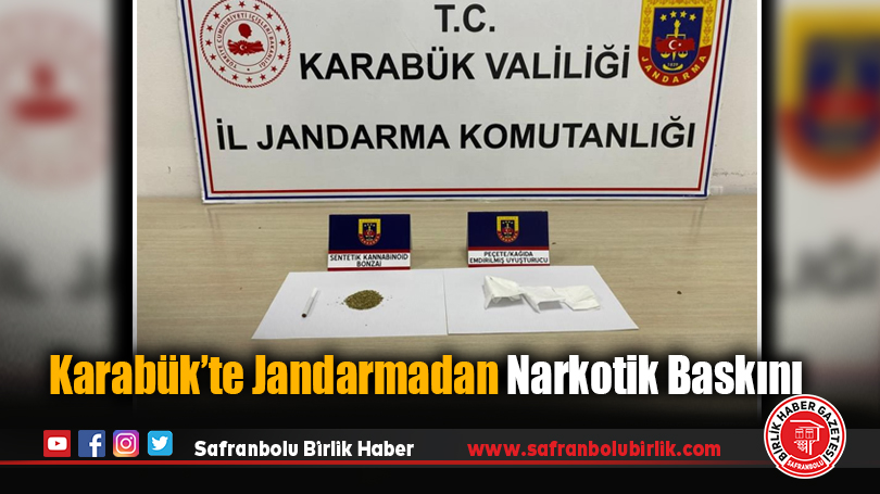 Karabük’te Jandarmadan Narkotik Baskını