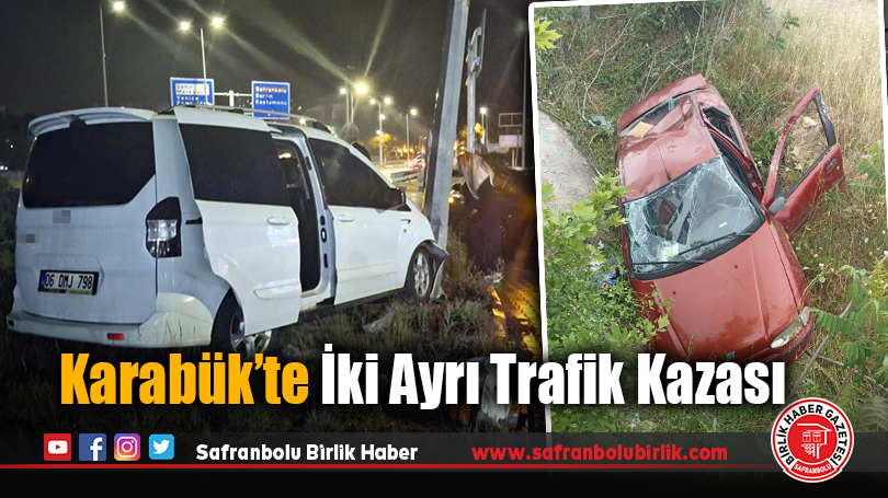 Karabük’te İki Ayrı Trafik Kazası