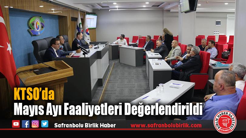 KTSO’da Mayıs Ayı Faaliyetleri Değerlendirildi