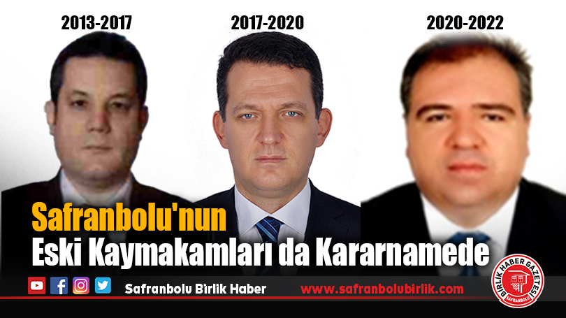 Safranbolu’nun Eski Kaymakamları da Kararnamede