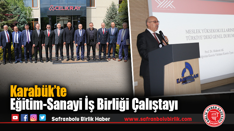 Karabük’te Eğitim-Sanayi İş Birliği Çalıştayı