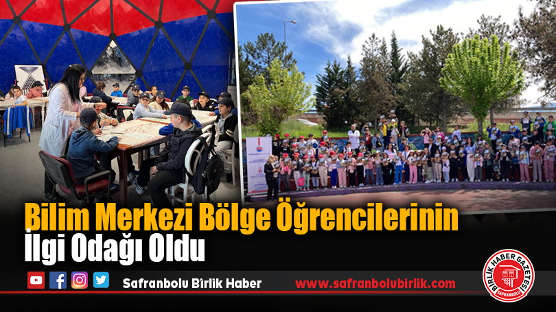 Bilim Merkezi Bölge Öğrencilerinin İlgi Odağı Oldu