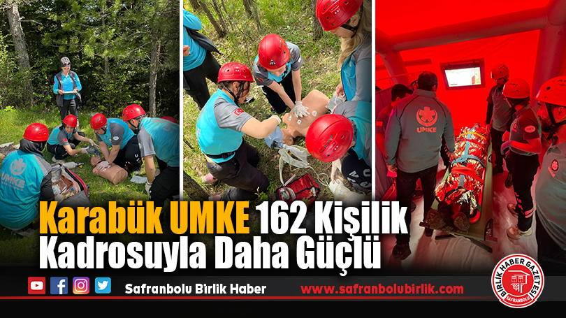 Karabük UMKE 162 Kişilik Kadrosuyla Daha Güçlü