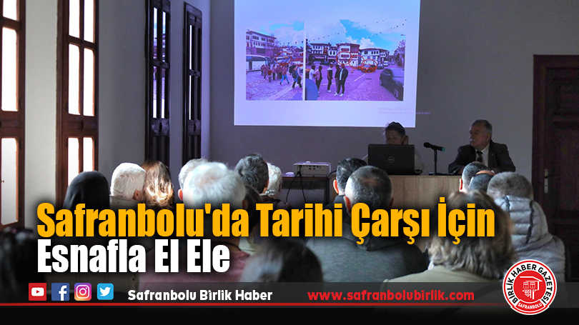 Safranbolu’da Tarihi Çarşı İçin Esnafla El Ele