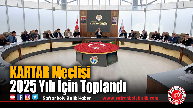 KARTAB Meclis Toplantısı Vali Mustafa Yavuz Başkanlığında Yapıldı