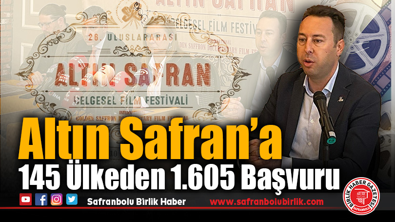 Altın Safran’a 145 Ülkeden 1.605 Başvuru