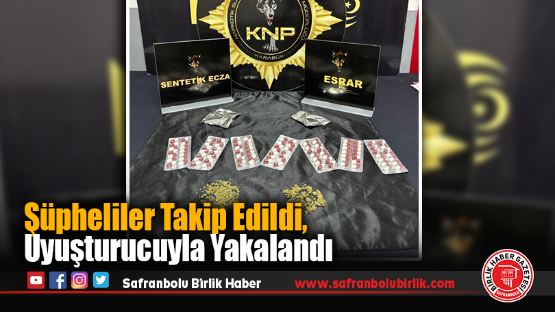 Şüpheliler Takip Edildi, Uyuşturucuyla Yakalandı