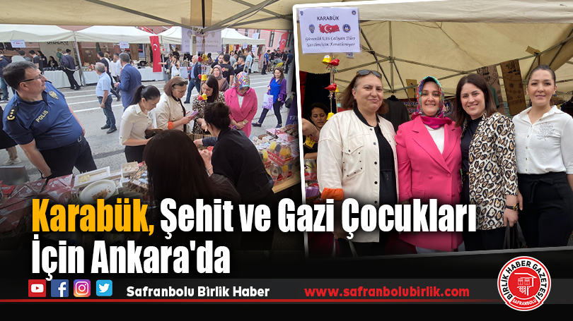 Karabük, Şehit ve Gazi Çocukları İçin Ankara’da