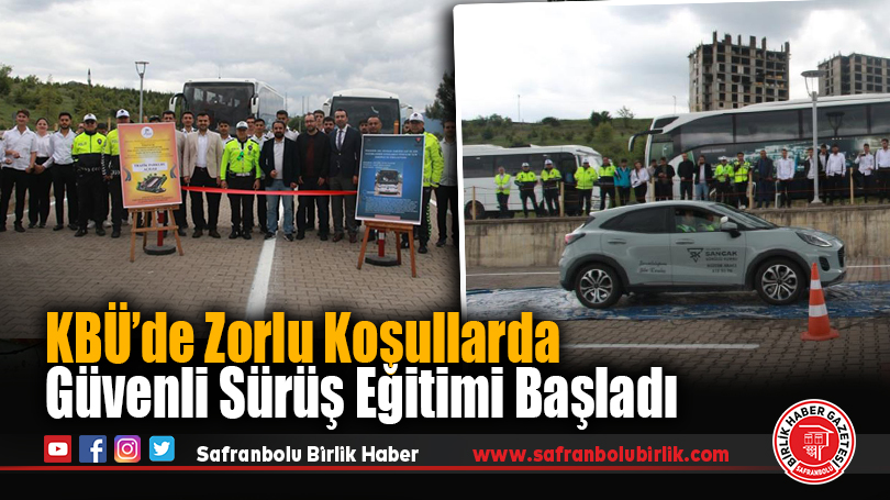 KBÜ’de Zorlu Koşullarda Güvenli Sürüş Eğitimi Başladı