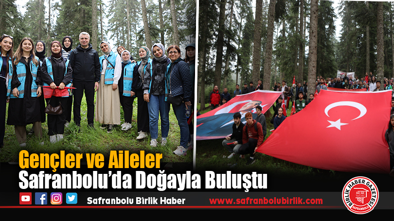 Gençler ve Aileler Safranbolu’da Doğayla Buluştu