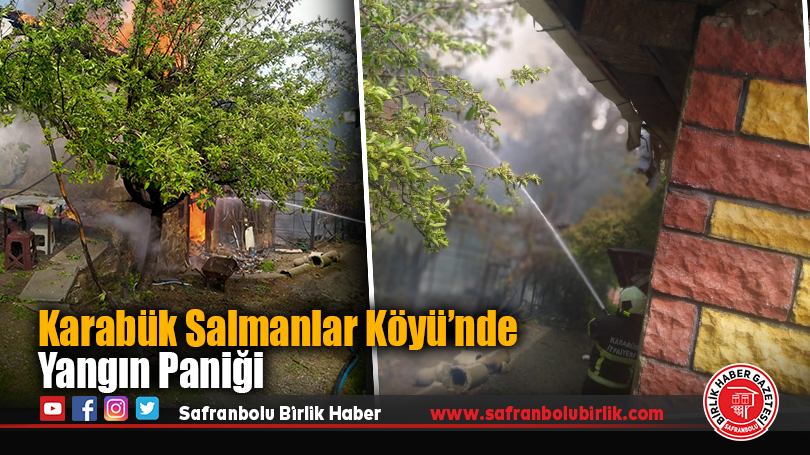 Karabük Salmanlar Köyü’nde Yangın Paniği