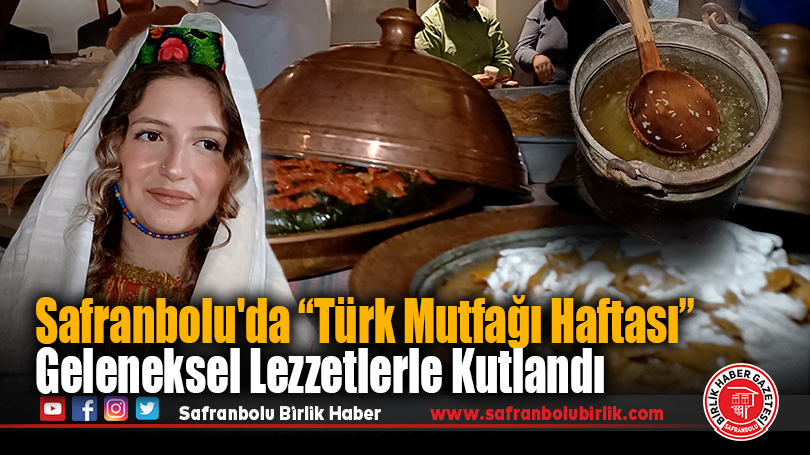 Karabük’te “Türk Mutfağı Haftası” Geleneksel Lezzetlerle Kutlandı
