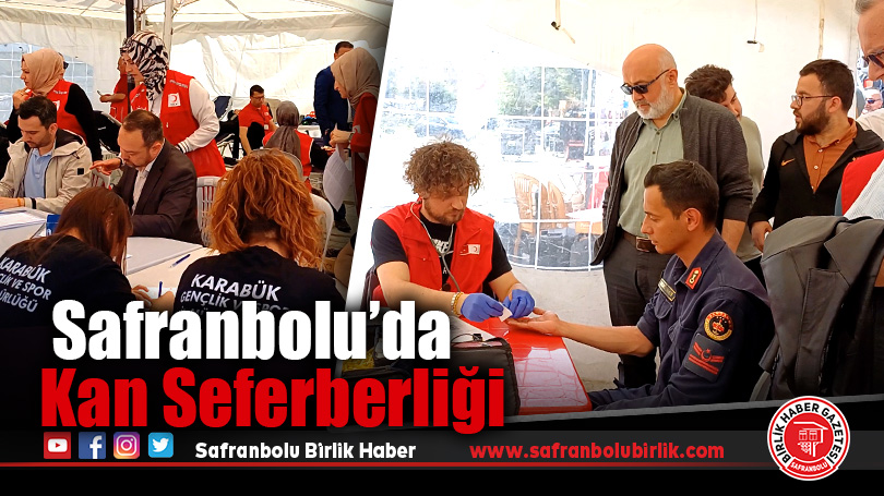 Safranbolu’da Kan Seferberliği